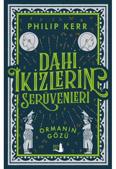 Dahi İkizlerin Serüvenleri - Ormanın Gözü