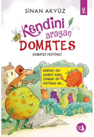 Domates Festivali - Kendini Arayan Domates 2