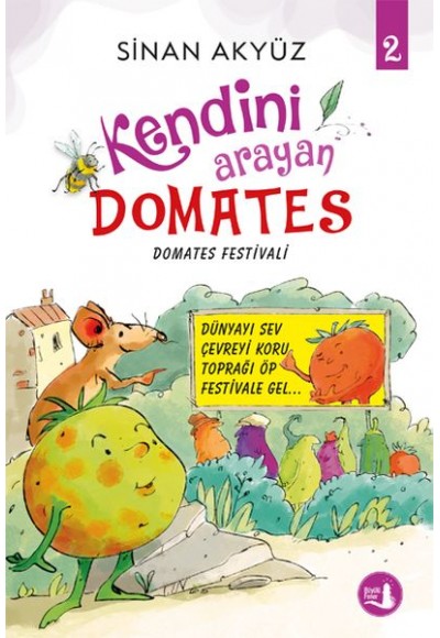 Domates Festivali - Kendini Arayan Domates 2