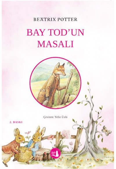 Bay Tod'un Masalı