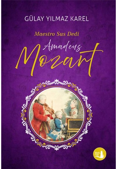 Maestro Sus Dedi - Amadeus Mozart