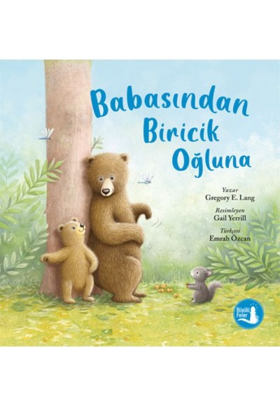 Babasından Biricik Oğluna