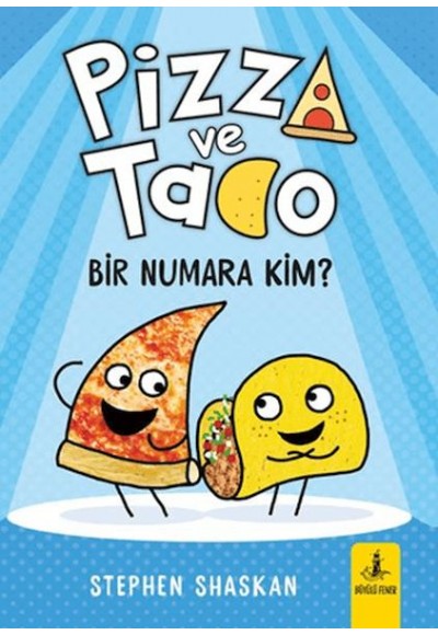 Pizza ve Tako - Bir Numara Kim