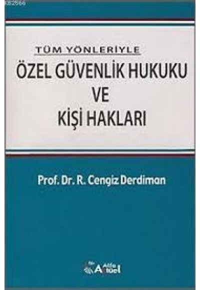 Özel Güvenlik Hukuku ve Kişi Hakları