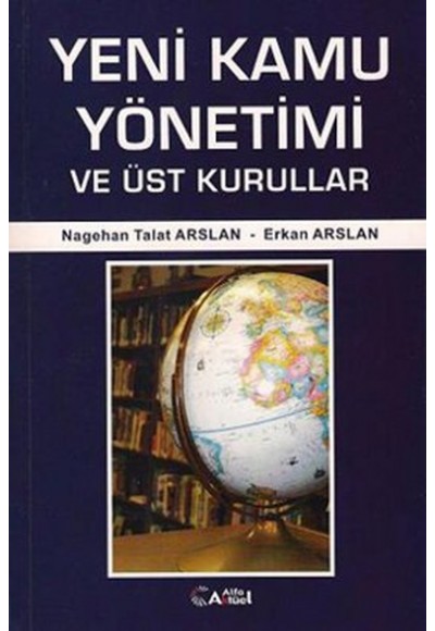 Yeni Kamu Yönetimi ve Üst Kurullar