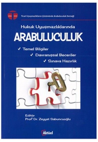 Hukuk Uyuşmazlıklarında Arabuluculuk