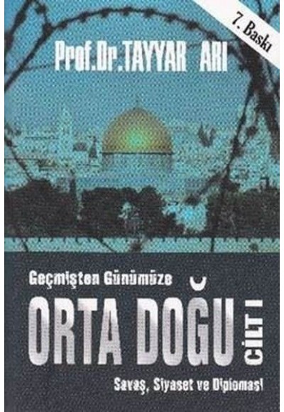 Geçmişten Günümüze Orta Doğu - Cilt 1