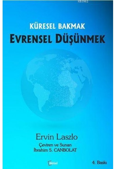 Küresel Bakmak Evrensel Düşünmek