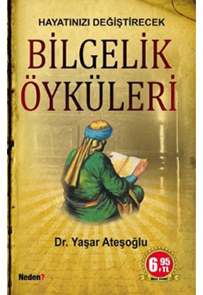 Hayatınızı Değiştirecek Bilgelik Öyküleri