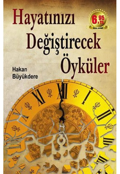 Hayatınızı Değiştirecek Öyküler