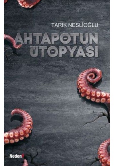 Ahtapotun Ütopyası