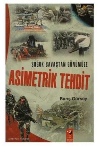 Soğuk Savaştan Günümüze Asimetrik Tehdit