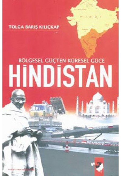 Hindistan - Bölgesel Güçten Küresel Güce