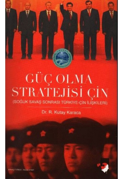Güç Olma Stratejisi Çin