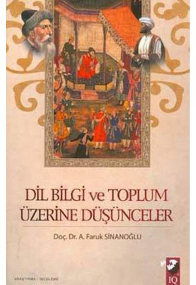 Dil Bilgi ve Toplum Üzerine Düşünceler