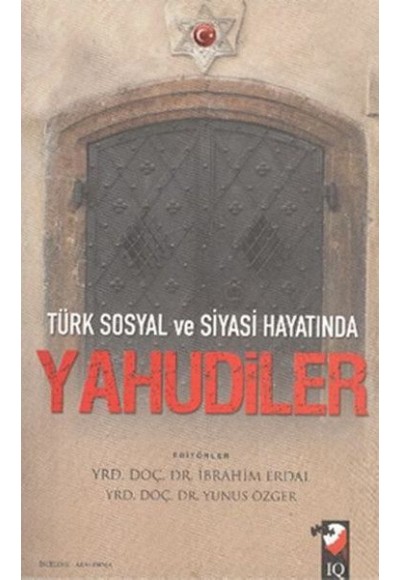 Türk Sosyal ve Siyasi Hayatında Yahudiler