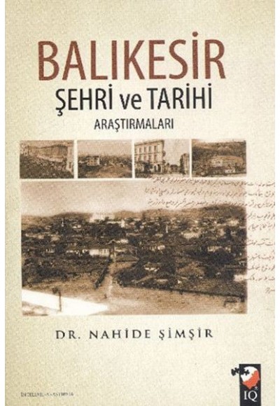 Balıkesir Şehri ve Tarihi Araştırmaları