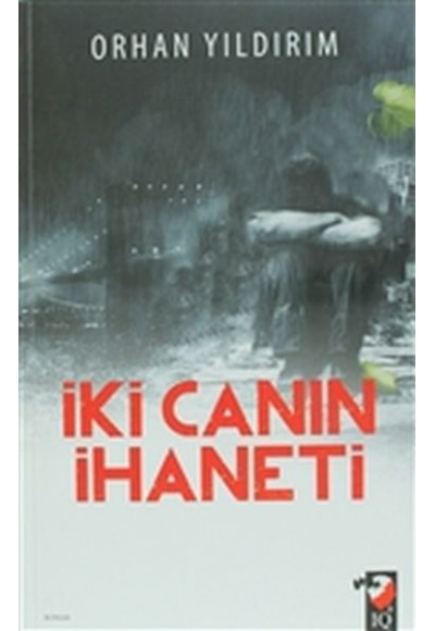 İki Canın İhaneti