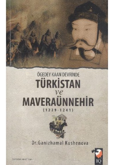 Ögedey Kaan Devrinde Türkistan ve Maveraünnehir 1229-1241