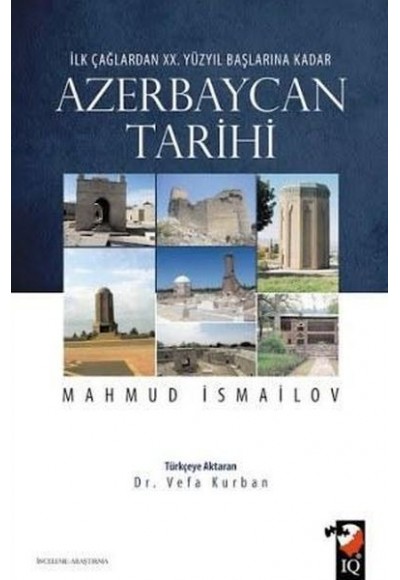 İlk Çağlardan XX. Yüzyıl Başlarına Kadar Azerbaycan Tarihi