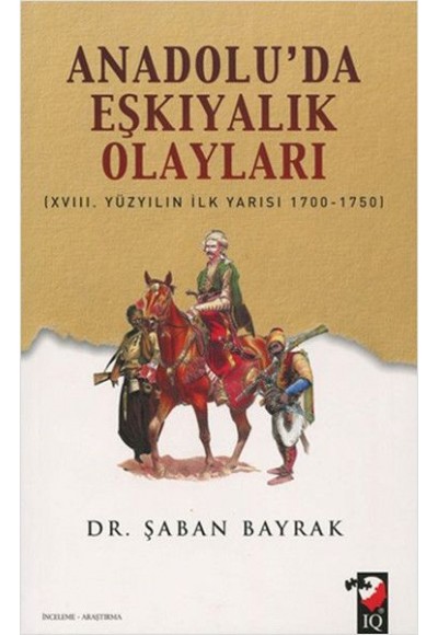 Anadolu'da Eşkiyalık Olayları
