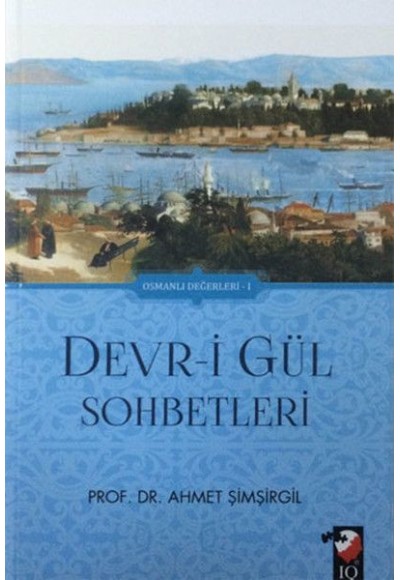 Devr-i Gül Sohbetleri