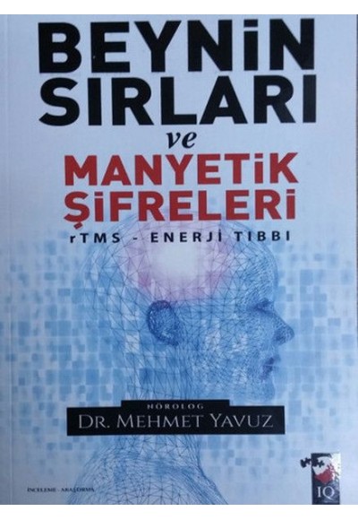 Beynin Sırları ve Manyetik Şifreleri - rTMS Enerji Tıbbı