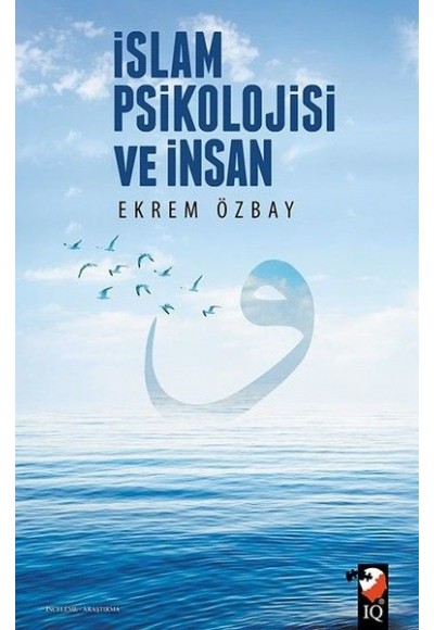 İslam Psikolojisi ve İnsan