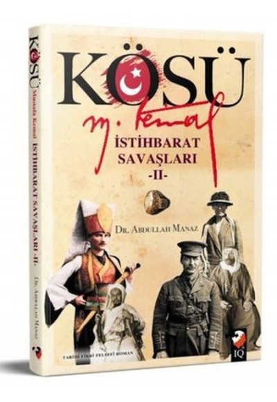 Kösü - Mustafa Kemal (II. Cilt)