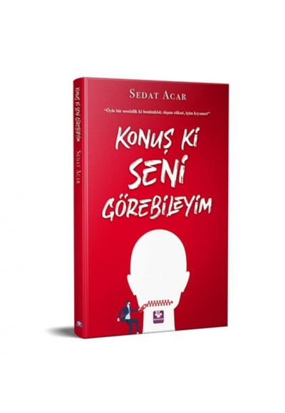 Konuş ki Seni Görebileyim
