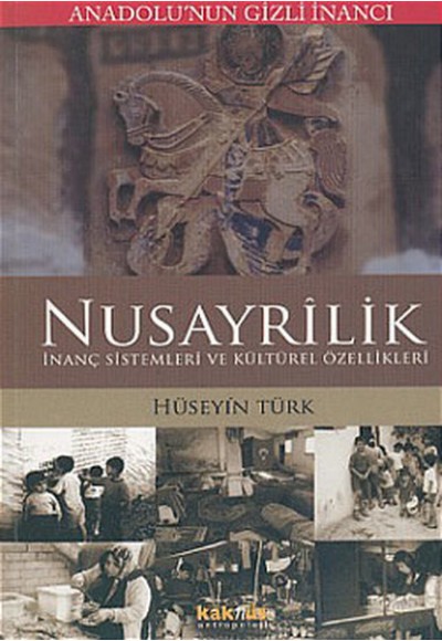 Anadolu’nun Gizli İnancı Nusayrilik