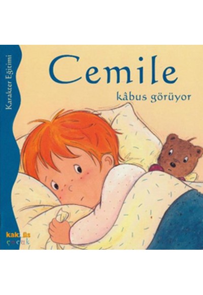 Cemile Kabus Görüyor