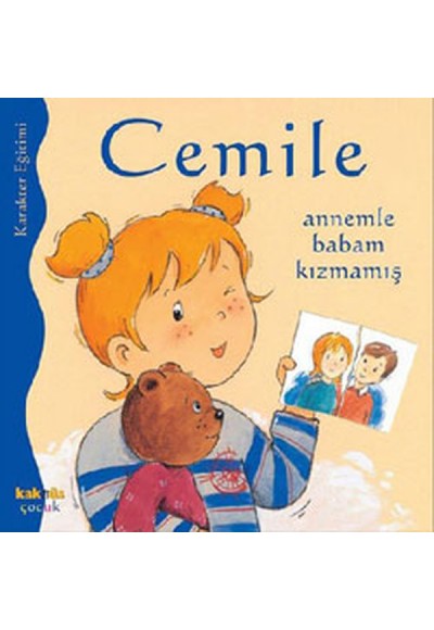 Cemile Annemle Babam Kızmamış