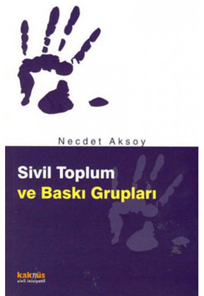 Sivil Toplum ve Baskı Grupları