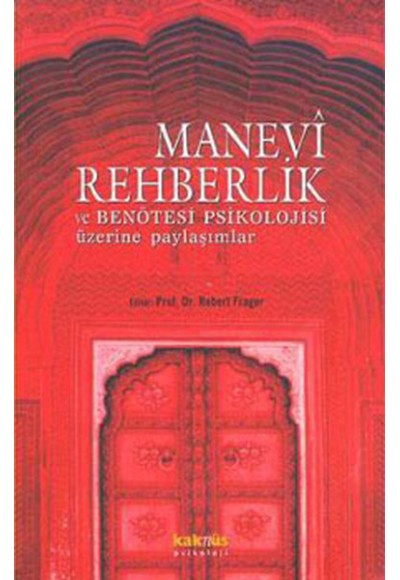 Manevi Rehberlik ve Ben Ötesi Psikolojisi Üzerine Paylaşımlar