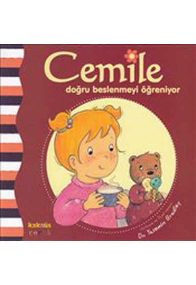 Cemile Doğru Beslenmeyi Öğreniyor