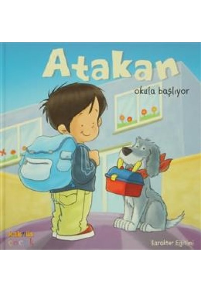 Atakan Okula Başlıyor (Ciltli)