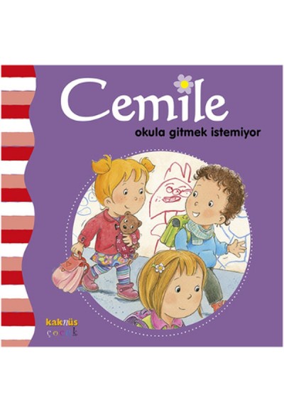 Cemile - Okula Gitmek İstemiyor