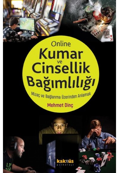 Kumar ve Online Cinsellik Bağımlılığı - Mizaç ve Bağlanma Üzerinden Anlamak