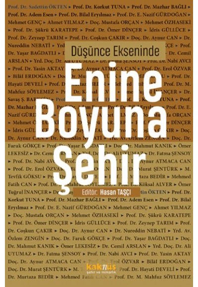 Düşünce Ekseninde Enine Boyuna Şehir