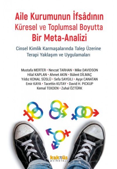 Aile Kurumunun İfsadının Küresel ve Toplumsal Boyutta Bir Mete-Analizi