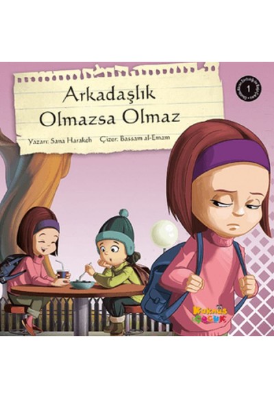 Arkadaşlık Olmazsa Olmaz