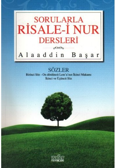 Sorularla Risale-i Nur Dersleri  Sözler Birinci Söz-On Dördüncü Lem'a'nın İkinci Makamı İkinci v