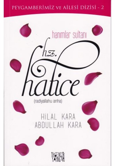 Peygamberimiz ve Ailesi Dizisi 2 - Hanımlar Sultanı Hz. Hatice (r.a.)