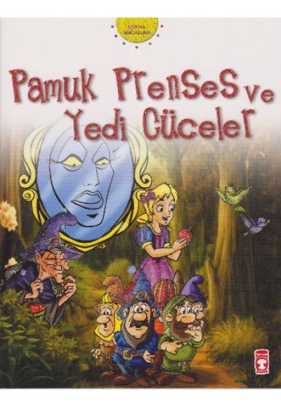 Pamuk Prenses ve Yedi Cüceler