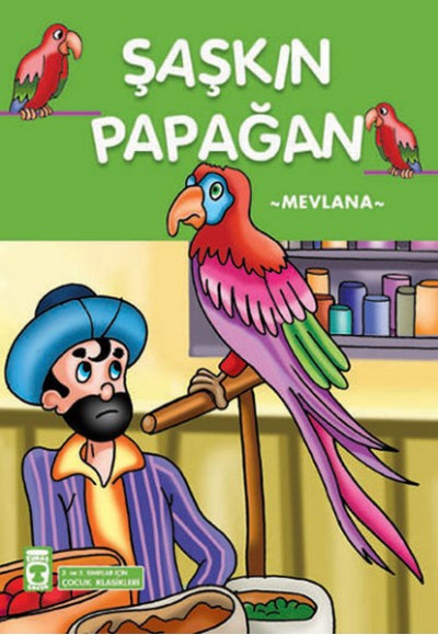 Şaşkın Papağan-Turuncu Masallar Dizisi