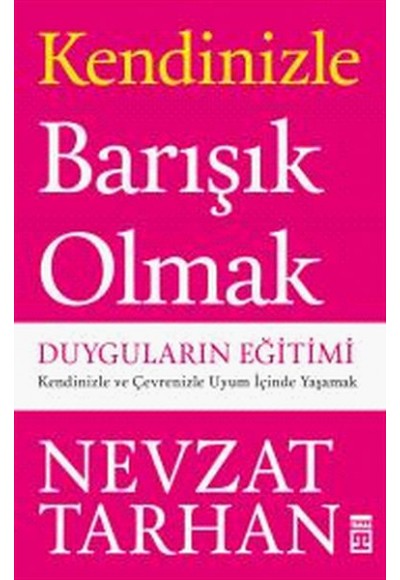 Kendinizle Barışık Olmak
