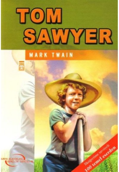 Tom Sawyer (Dünya Klasikleri Gençlik Serisi 46)