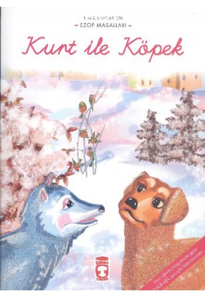Kurt ile Köpek / Ezop Masalları
