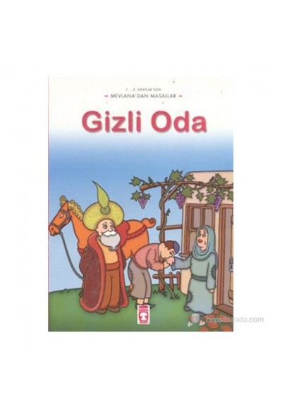 Gizli Oda / Mevlana'dan Masallar